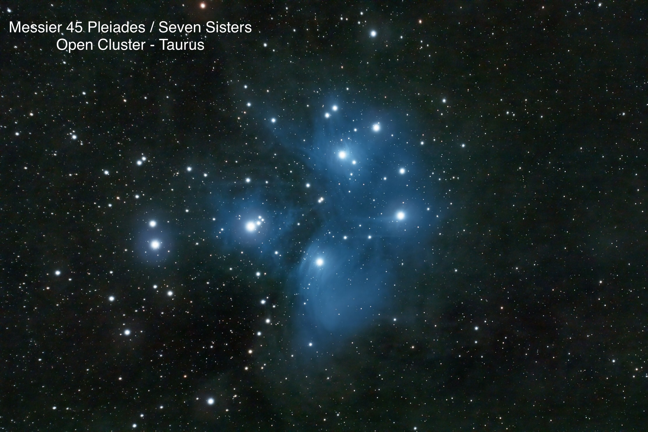 Messier 45 Pleiades / Seven Sisters Open star cluster Constellation Taurus